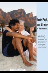 Lucie Pagé, her Africa and more... series tv