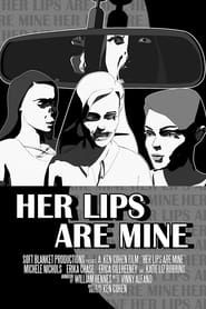 Her Lips are Mine series tv