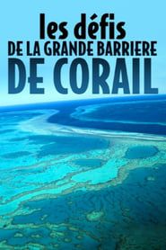 Les défis de la Grande Barrière de corail series tv