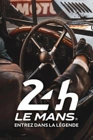 24 h Le Mans, entrez dans la légende! series tv