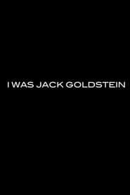 I Was Jack Goldstein (2010)