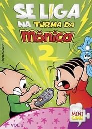 Se Liga na Turma da Mônica, Vol. 2 2012 streaming