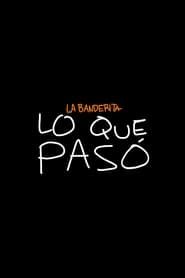 La Banderita: What Happened series tv