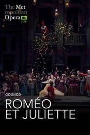 The Metropolitan Opera: Romeo et Juliette series tv