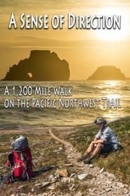 Image A Sense of Direction: a 1,200 Mile Walk on the Pacific Northwest Trail