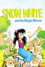 Snow White and the Magic Mirror series tv
