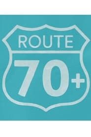 Route 70+ series tv