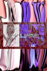 Lost In Harmony series tv
