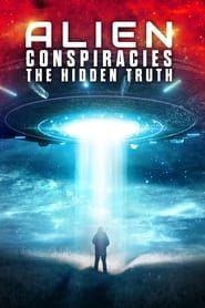 Image Alien Conspiracies - The Hidden Truth