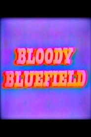 watch Bloody Bluefield