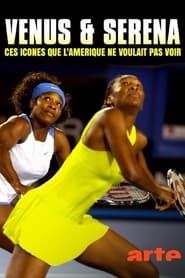 Image Venus & Serena - Ces icônes que l’Amérique ne voulait pas voir 2023