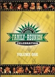Country's Family Reunion Celebration (Vol. 1) series tv