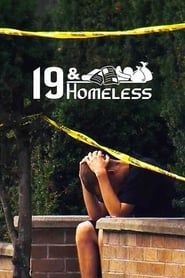 19 and Homeless series tv