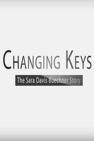 Image Changing Keys: The Sara Davis Buechner Story