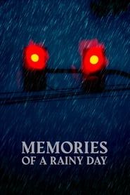 Memories of a Rainy Day series tv