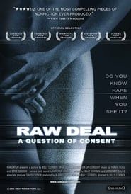 Raw Deal: A Question Of Consent series tv