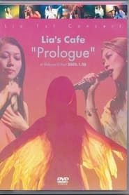 Lia 1st Concert Lia's Cafe Prologue at Shibuya O-EAST (2005)