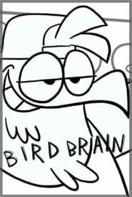 Bird Brain series tv