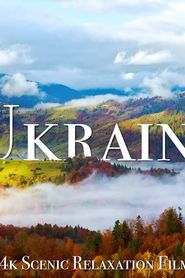 Ukraine 4K - Scenic Relaxation Film series tv