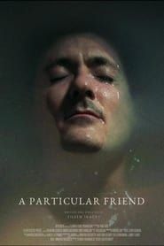 A Particular Friend 2023 streaming