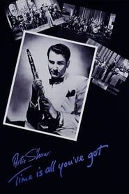 Artie Shaw: Time Is All You