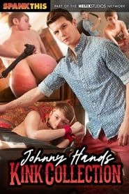 Johnny Hands Kink Collection-hd