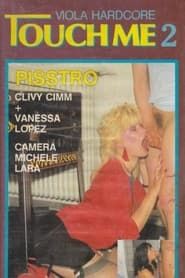 Touch Me 2: Pisstro (1987)