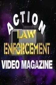 Action Law Enforcement Video Magazine (1995)