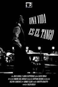 Una Vida es el Tango series tv