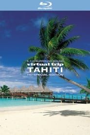 Virtual Trip Tahiti series tv