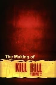 The Making of 'Kill Bill Vol. 2' series tv