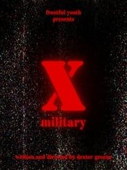 X MILITARY series tv