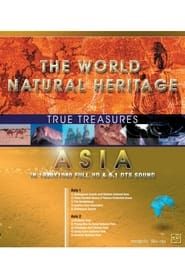 The World Natural Heritage Asia I & Asia II series tv