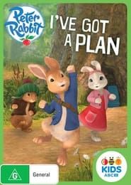 Peter Rabbit: I've Got A Plan series tv