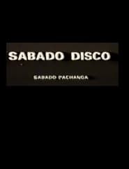 Sábado Disco Sábado Pachanga series tv