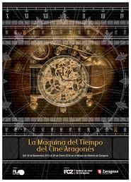 La máquina del tiempo del cine aragonés (2016)