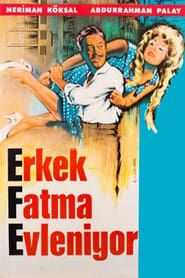 Erkek Fatma Evleniyor (1963)