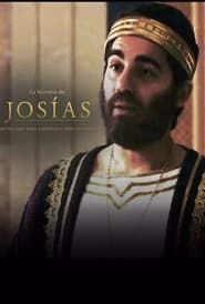 La historia de Josías, un rey que amó a Jehová y odió lo malo series tv