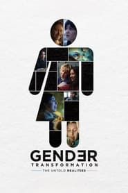 Gender Transformation: The Untold Realities series tv