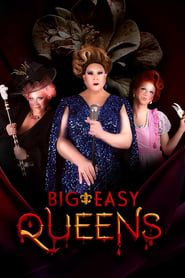 Big Easy Queens (2023)