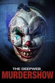 The Deep Web: Murdershow-hd