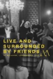 Mathieu Moës Live and Surrounded by Friends at Melusina, Luxembourg series tv