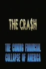 Image THE CRA$H the Coming Financial Collapse of America