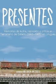 Presentes: Memorias de lucha, represión y crítica al terrorismo de Estado (1968-1985) en Uruguay series tv