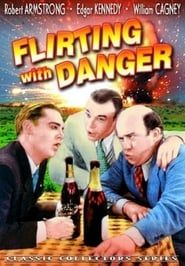 watch Flirting with Danger