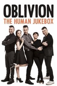 Image Oblivion - The Human Jukebox