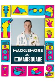 Macklemore en concert au Main Square Festival 2023 series tv