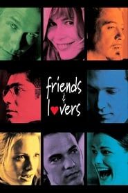 Friends & Lovers series tv