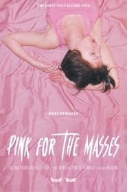 Pink for the Masses series tv
