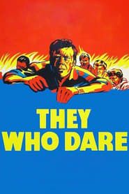 They Who Dare series tv